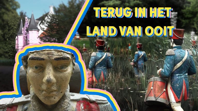Nostalgie: Zo ligt het Land van Ooit er nu bij