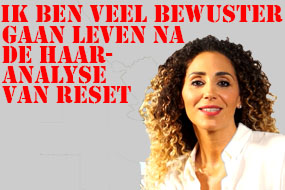 “Ik ben na de haaranalyse van Reset Yourself veel bewuster gaan leven”